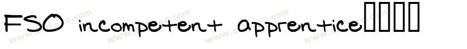 FSO incompetent apprentice字体转换